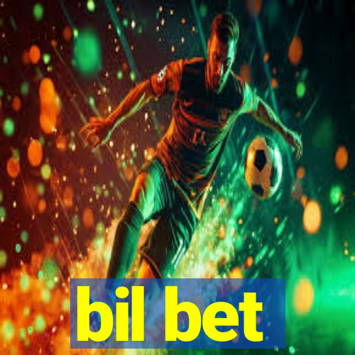 bil bet