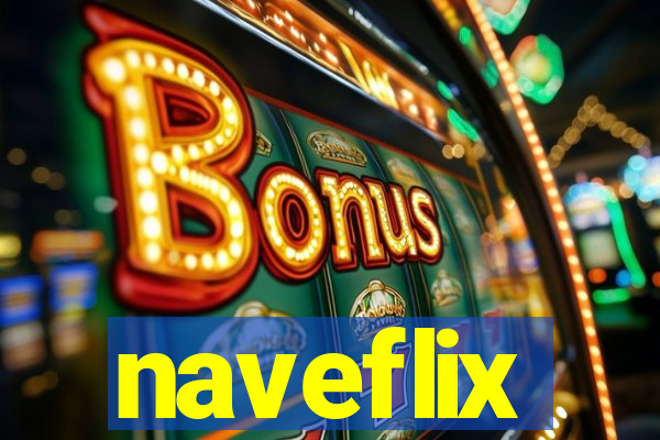 naveflix