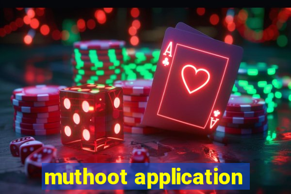 muthoot application