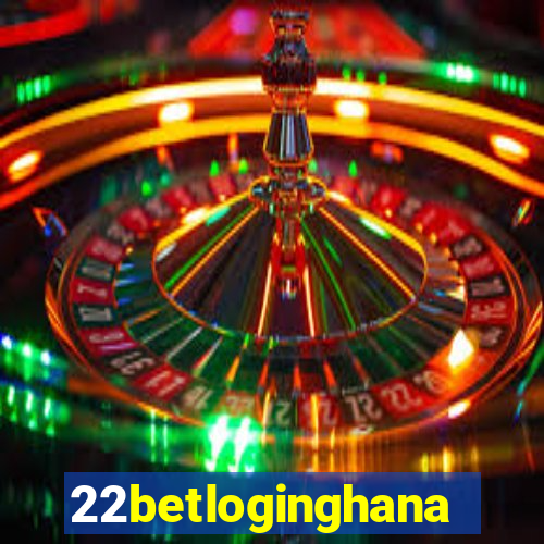 22betloginghana