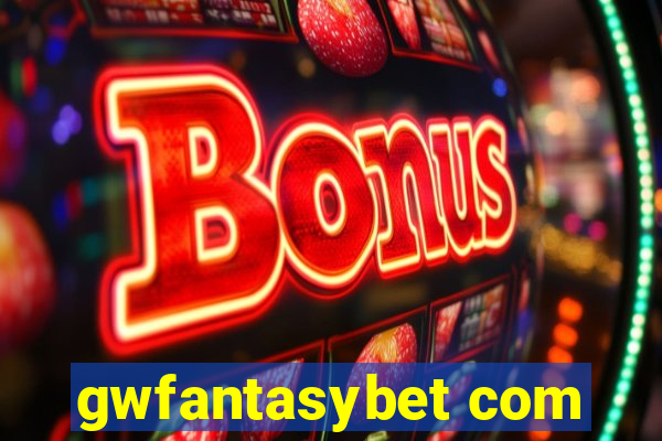 gwfantasybet com