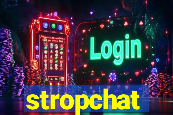 stropchat