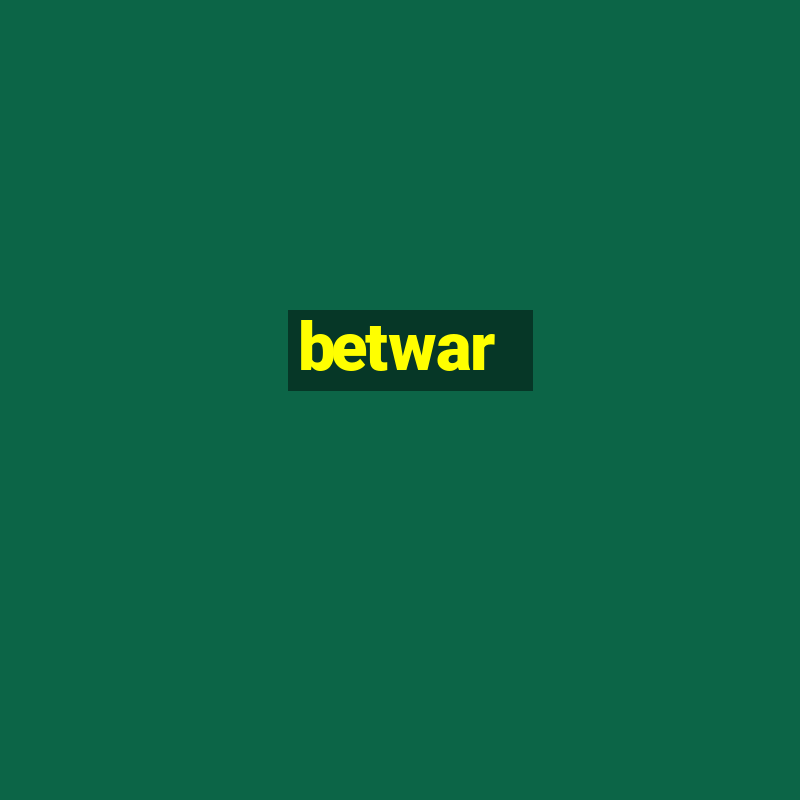 betwar