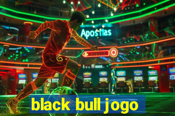 black bull jogo