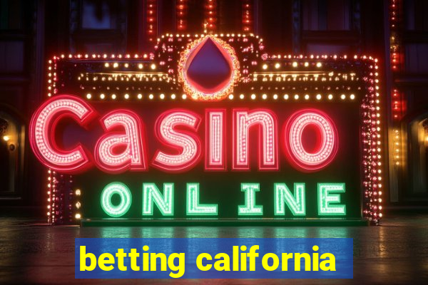 betting california