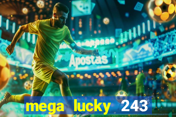 mega lucky 243 slot free play