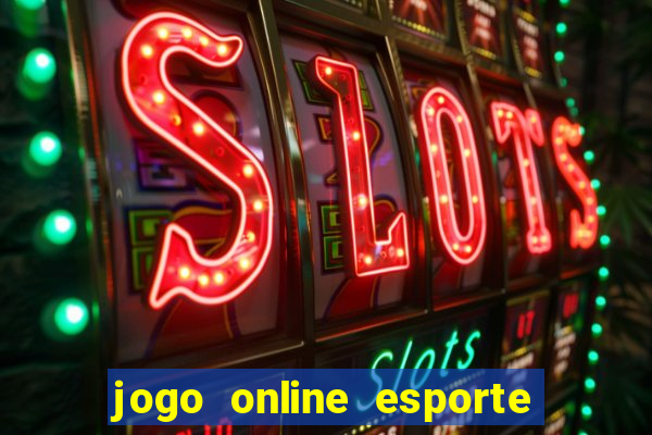 jogo online esporte da sorte