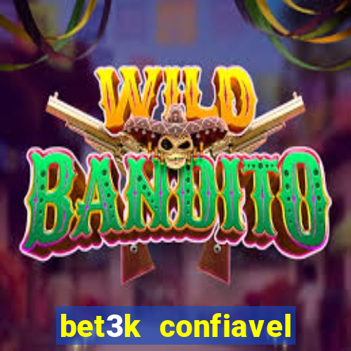 bet3k  confiavel