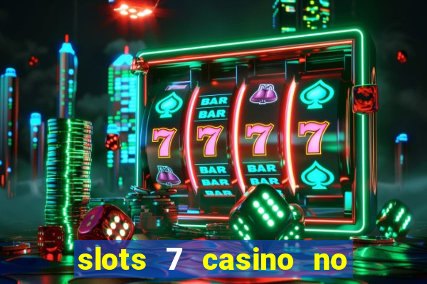 slots 7 casino no deposit bonus code