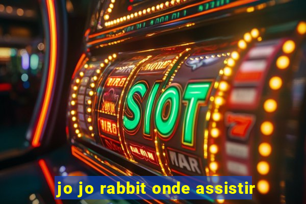 jo jo rabbit onde assistir