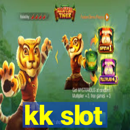 kk slot