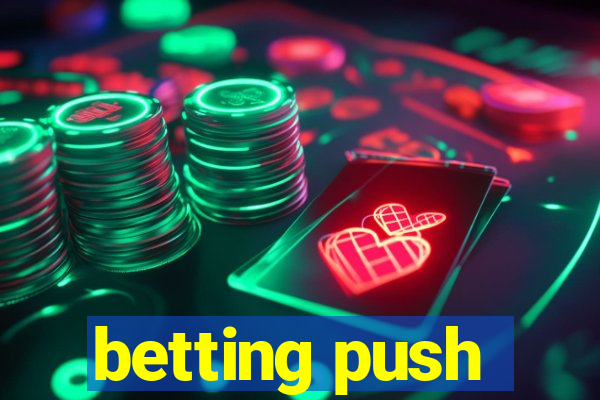 betting push