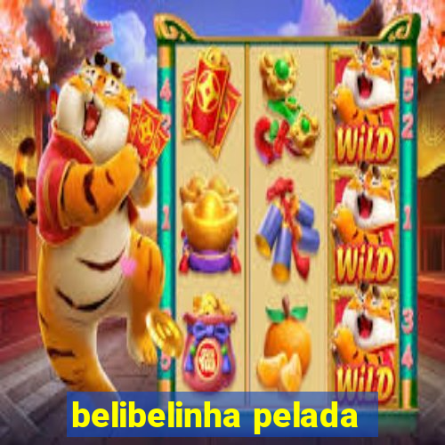 belibelinha pelada