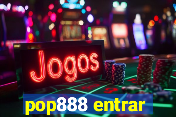 pop888 entrar