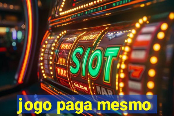 jogo paga mesmo