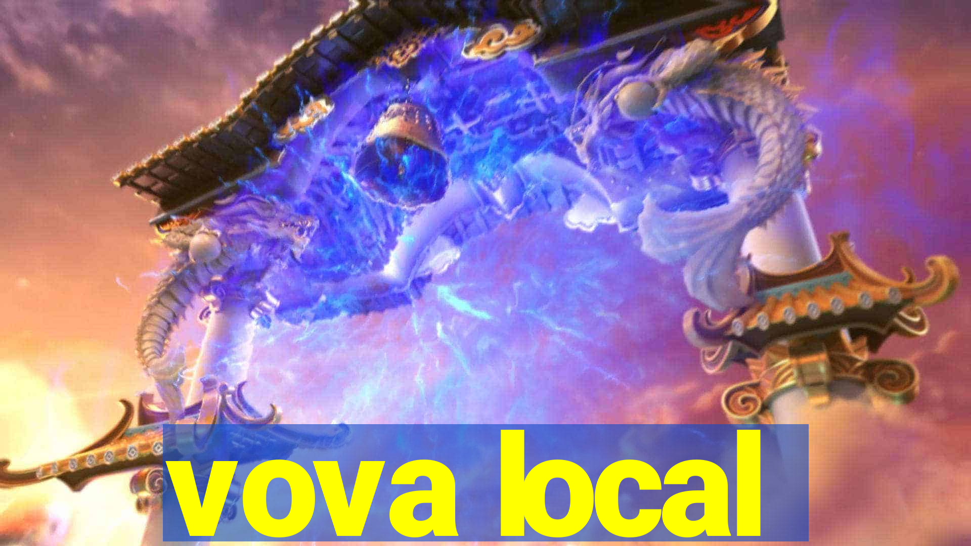 vova local