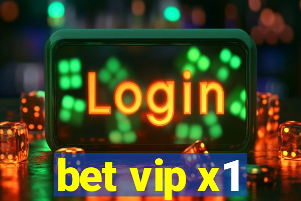 bet vip x1