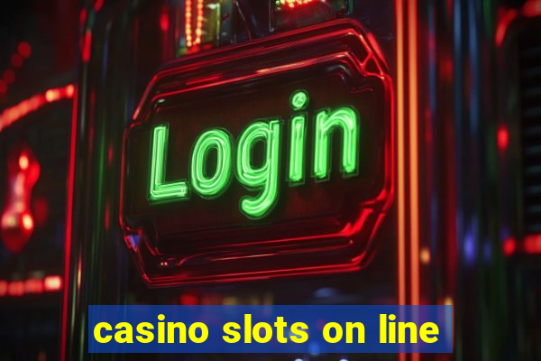 casino slots on line