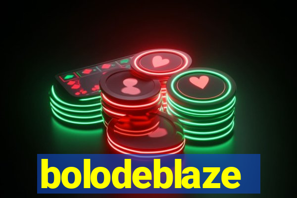 bolodeblaze