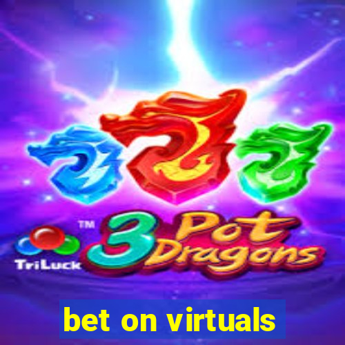 bet on virtuals