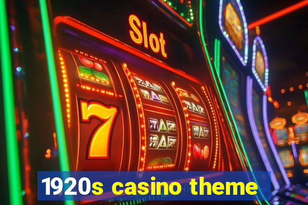 1920s casino theme