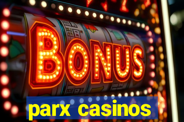 parx casinos