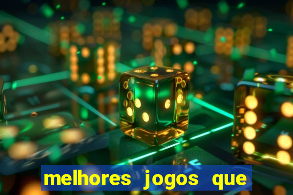 melhores jogos que pagam dinheiro de verdade