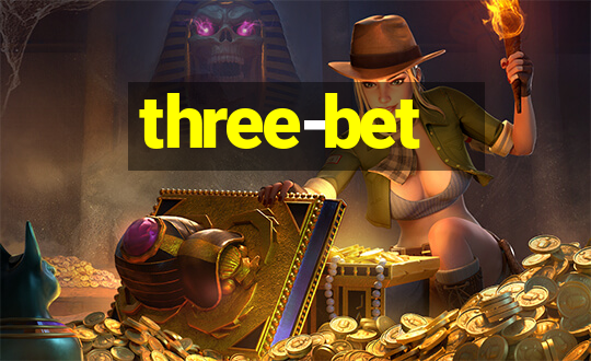 three-bet