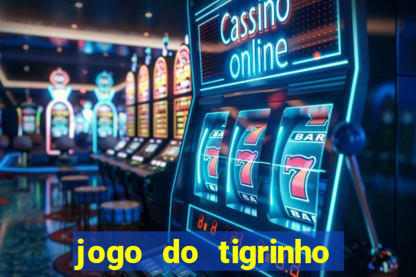 jogo do tigrinho é liberado