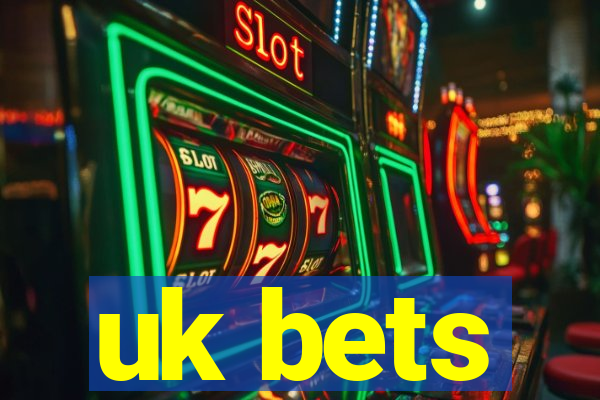 uk bets