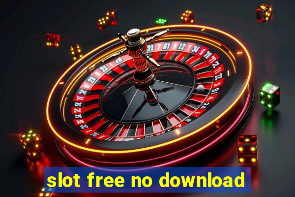 slot free no download