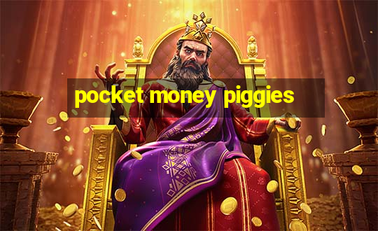 pocket money piggies