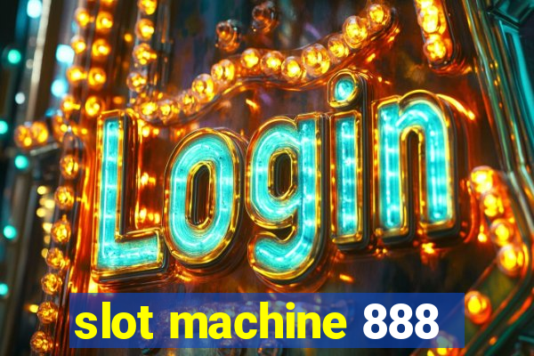 slot machine 888