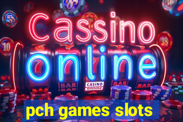 pch games slots