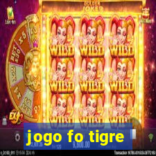 jogo fo tigre