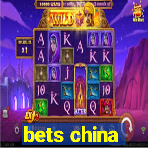 bets china