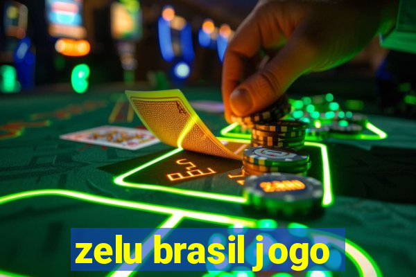 zelu brasil jogo