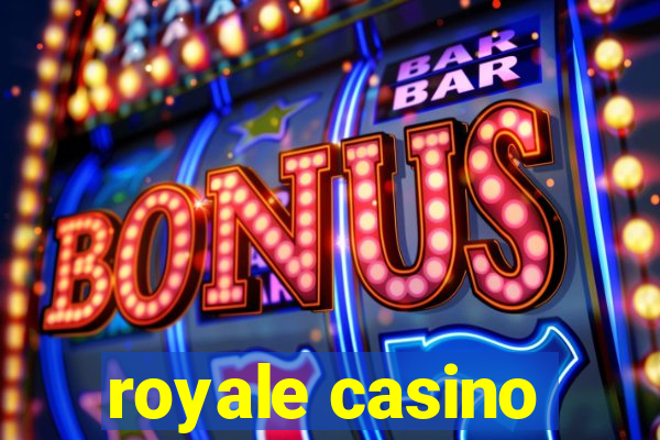 royale casino