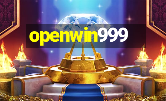 openwin999