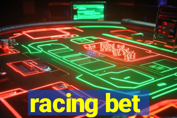 racing bet