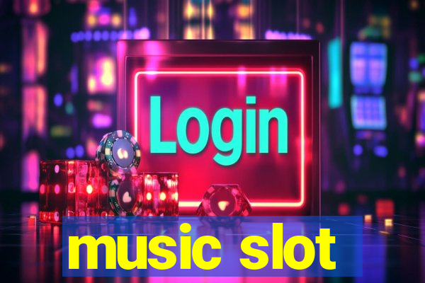 music slot