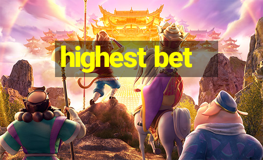 highest bet