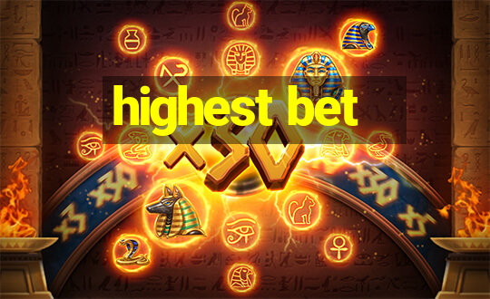 highest bet