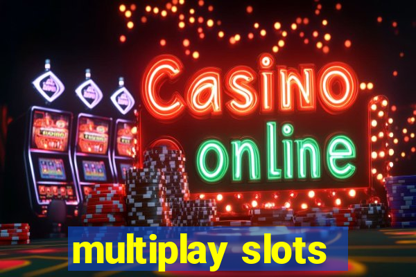 multiplay slots