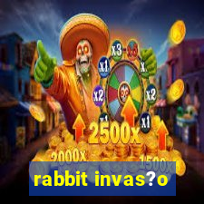 rabbit invas?o