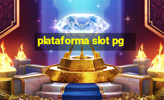 plataforma slot pg