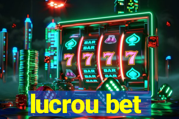 lucrou bet