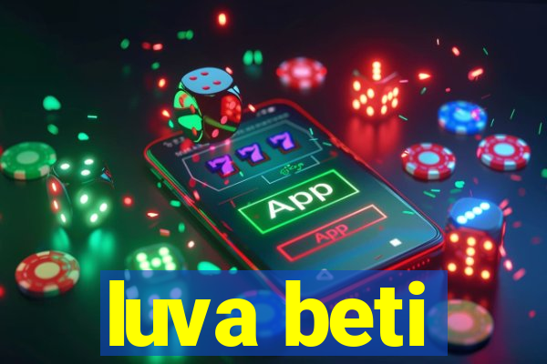 luva beti