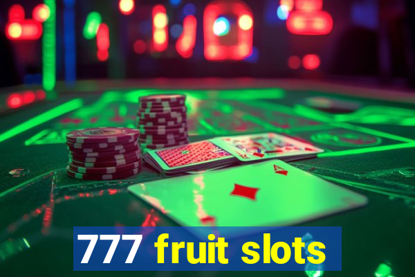 777 fruit slots