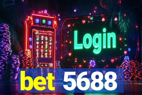 bet 5688